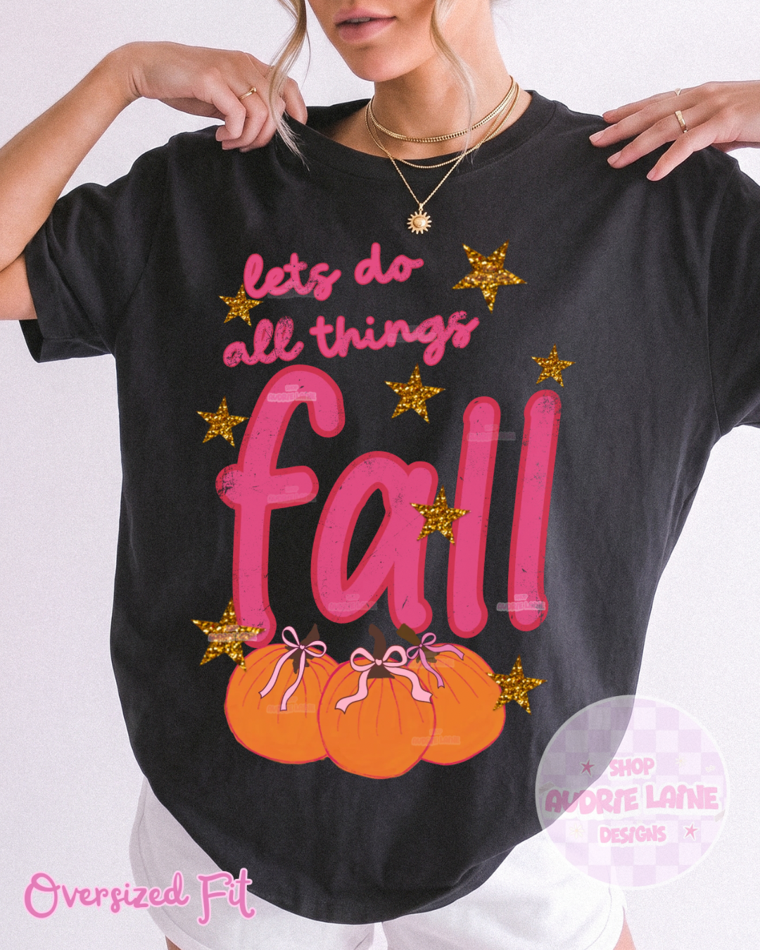 Let’s Do All Things Fall T-shirt or Sweatshirt