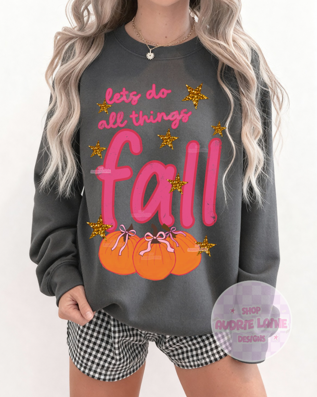 Let’s Do All Things Fall T-shirt or Sweatshirt